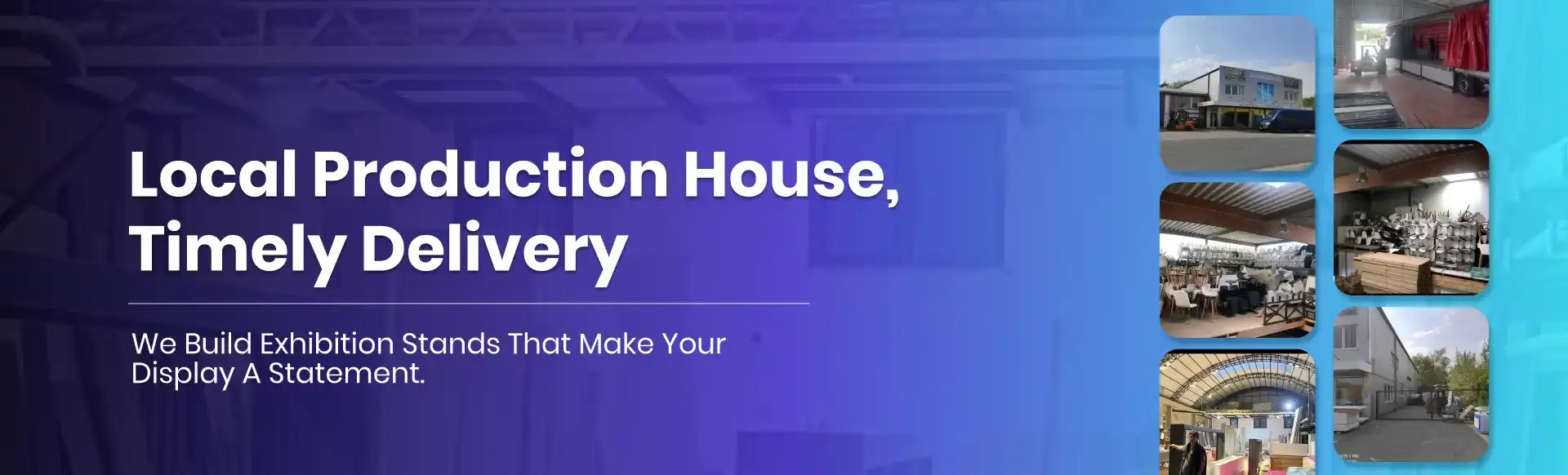 Connect Displays local production house