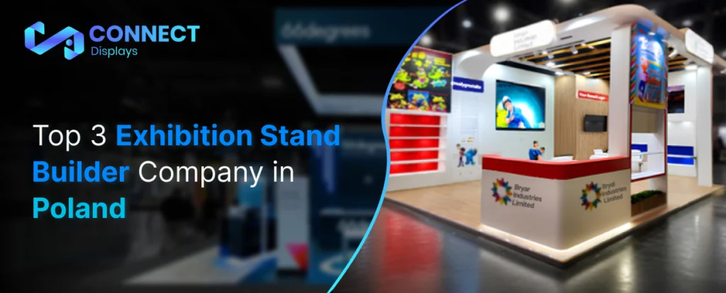 Top 3 Exhibition Stand Builders in Poland